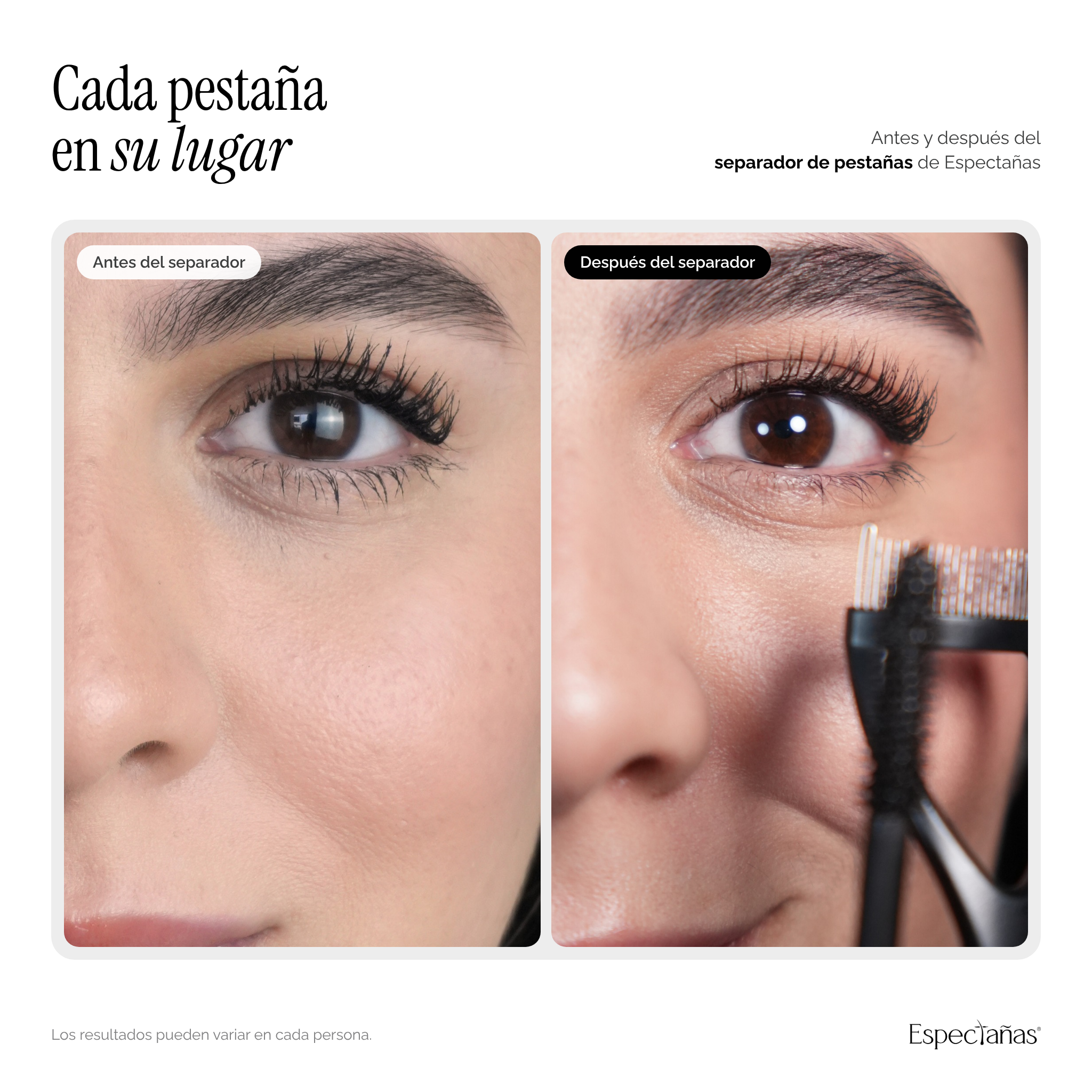 Antes y después usando peine separador de pestañas Espectañas